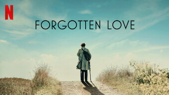 Forgotten Love (2023)