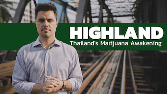 Highland: Thailand's Marijuana Awakening (2017)