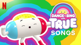 Dance & Sing with True (2018)