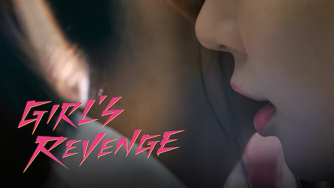 Girl's Revenge (2020) - Netflix  Flixable