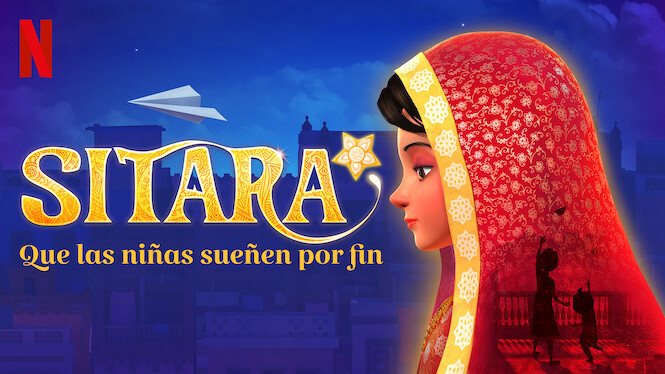 Sitara: Que las niñas sueñen por fin